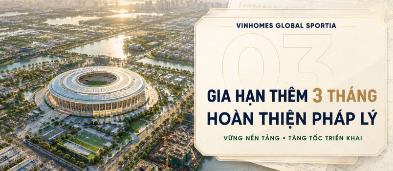 Gia han Vinhomes Global Sportia